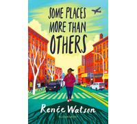 Some Places More Than Others : From the winner of the Newbery Medal 2026