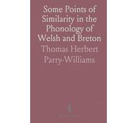 Some Points of Similarity in the Phonology of Welsh and Breton