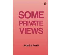 Some Private Views