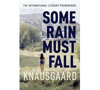 Some Rain Must Fall: My Struggle Book 5 (Knausgaard) by Karl Ove Knausgaard (2016-03-03)