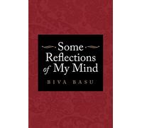 Some Reflections of My Mind