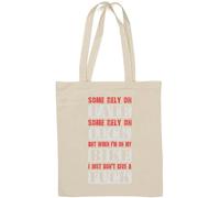 Some Rely On Fate Some Rely On Luck But Whin I'm On My Bike Natural Cotton Tote Bag White