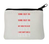 Some Rely On Fate Some Rely On Luck But Whin I'm On My Bike Neoprene Coin Purse Pouch 10x11cm White