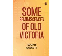 Some Reminiscences of old Victoria