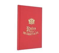 Some Rules for the Conduct of Life : To which are added a Few Cautions for the Use of Such Freemen of London as Take Apprentices