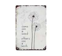Some See A Weed Others See A Wish Dandelion Vintage Sign Vintage Aluminium Metal Sign, Retro Wall Decor for Home, Bar, Garage & Farmhouse 30x20cm