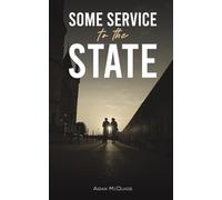 Some Service to the State