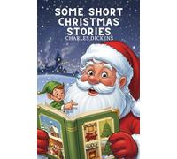 Some Short Christmas Stories