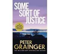 Some Sort of Justice