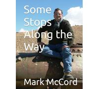 Some Stops Along the Way