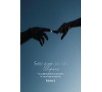 Some stories just have ellipsis...: You can fight the world for the people you love, but you can't fight the people you love.