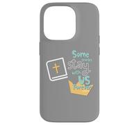 Some Stories Stay With Us Forever Christian Inspirational Case for iPhone 14 Pro
