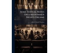 Some Textual Notes On a Midsommer Nights Dreame