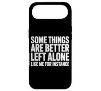 Some Things Are Better Left Alone Like Me For Instance Case for iPhone Air
