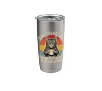 Some Things are Better Left Alone Like Me for Instance Cat Stainless Steel Insulated Tumbler