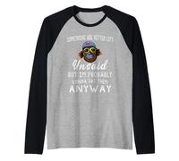 Some Things are Better Left Unsaid But I'm Probably Raglan Baseball Tee