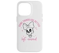 Some Things Are Better Left Unsaid Case for iPhone 14 Pro Max