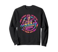 Some Things Are Better Left Unsaid Skeleton Sweatshirt