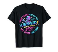 Some Things are Better Left Unsaid Skeleton T-Shirt