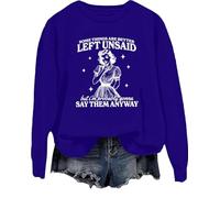 Some Things Are Better Left Unsaid Sweatshirt But I'm Probably Going To Shirt Funny Saying Tops