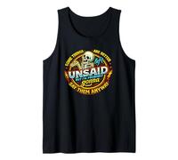 Some Things are Better Left Unsaid... Tank Top
