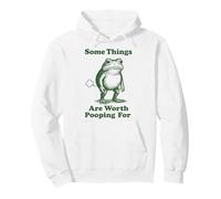 Some Things Are Worth Pooping For Frog Pullover Hoodie