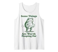 Some Things are Worth Pooping for Frog Tank Top