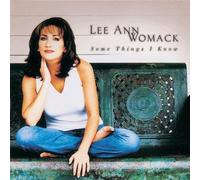 Some Things I Know By Lee Ann Womack,William S. Burroughs (1999-03-20)
