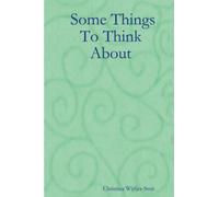 Some Things To Think About