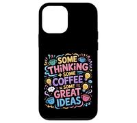 Some Thinking Some Coffee Some Great Ideas |- Case for iPhone 12 mini