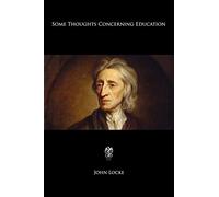 Some Thoughts Concerning Education