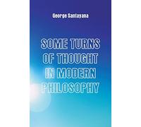 Some Turns of Thought in Modern Philosophy: Five Essays