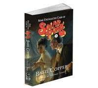 Some Uncollected Cases of Solar Pons #4 (The Complete Adventures of Solar Pons)