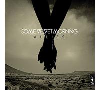 Some Velvet Morning - Allies