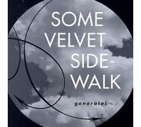 Some Velvet Sidewalk - Generate! [VINYL]