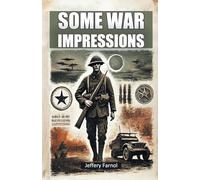 Some War Impressions (Edition2024)