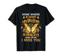 Some Where in Heaven My Brother is Smiling Down on Me T-Shirt