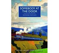 Somebody at the Door (British Library Crime Classics)