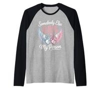 Somebody Else is Alive Because of My Person Organ Donor Raglan Baseball Tee