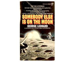 Somebody Else Is On The Moon