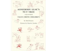Somebody Else's Nut Tree and Other Tales from Children