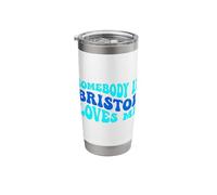 Somebody in Bristol Loves Me Modern Boho Vibe Stainless Steel Insulated Tumbler