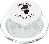 Somebody In Illinois Loves Me PopSockets PopGrip for MagSafe