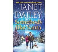 Somebody like Santa: A Heartwarming Texas Christmas Love Story: 5 (The Christmas Tree Ranch (#4))