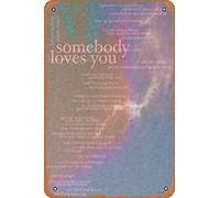 somebody loves you - love is not dying jeremy zucker typographic Photographic Print Retro Metal Tin Vintage Sign 12 X 8 Inch Home Bar Man Cave Wall Decor