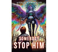 Somebody Stop Him: A Superhero/Apocalypse Litrpg: 2
