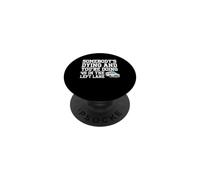 Somebody's Dying & You're Doing 45 Left Lane EMT Paramedic PopSockets Adhesive PopGrip
