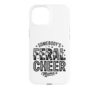 Somebody's Feral Cheer Mama Wild Mom Spirit Case for iPhone 15
