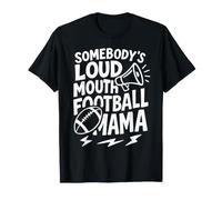 Somebody's Loud Mouth Football Mama Game Day Player Mom T-Shirt