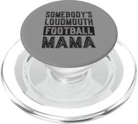 Somebody's Loudmouth Football Mama Mom Funny Mothers Day PopSockets PopGrip for MagSafe